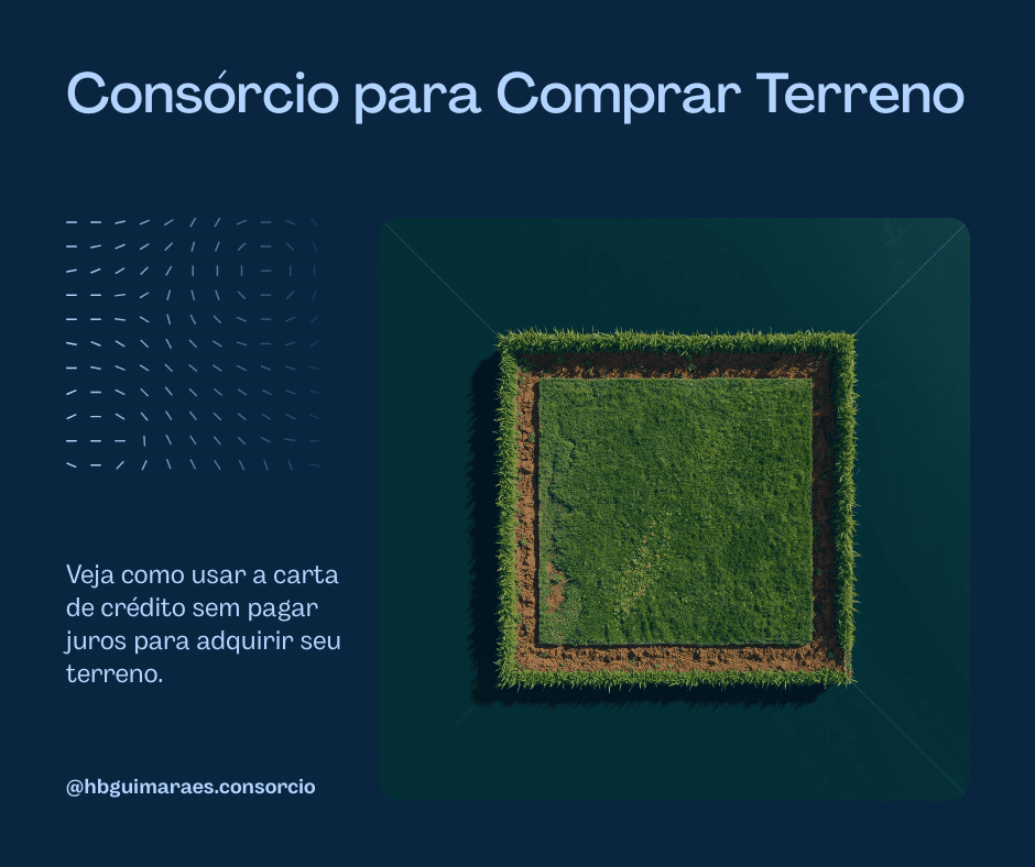 Consórcio Imobiliário Para Comprar Terreno: Vale a Pena?